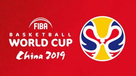 Dự đoán cá cược bóng rổ giải FIBA World Cup 2019 tại